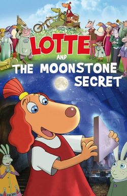 Lotte and the Moonstone Secret