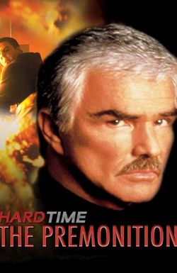 Hard Time: The Premonition