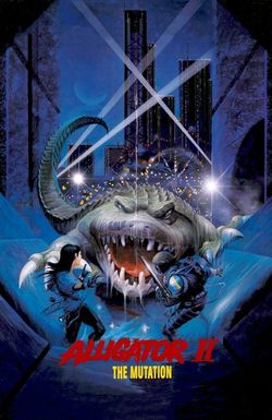 Alligator II: The Mutation