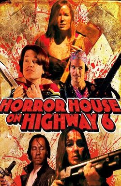 Horror House on Highway 6