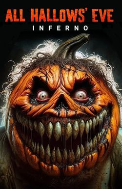 All Hallows' Eve: Inferno