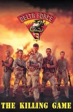 Delta Force 3: The Killing Game