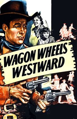 Wagon Wheels Westward