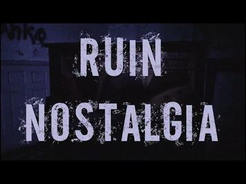 RUIN NOSTALGIA Teaser