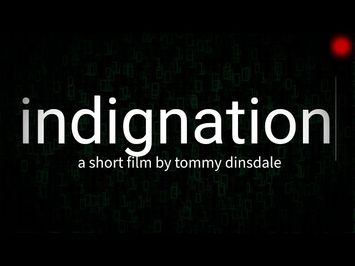 indignation - A Short Film by Tommy Dinsdale