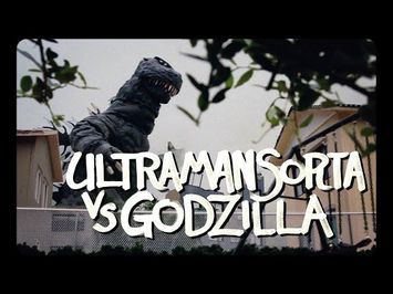 Ultraman Sorta vs. Godzilla Starring Matt Frank: The Movie