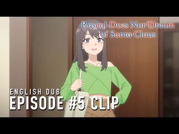 Rascal Does Not Dream of Santa Claus - Uzuki's Laugh (English Dub Clip)