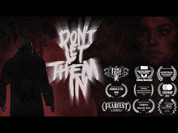 Don't Let Them In - Short Film Teaser Trailer