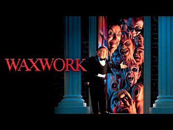 Waxwork (1988) Official Trailer HD