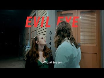 EVIL EYE - Teaser