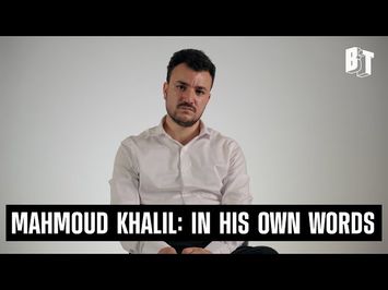 Mahmoud Khalil: In His Own Words