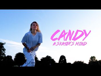 CANDY: A Skater's Mind - Trailer NL