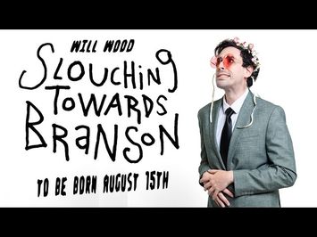 Slouching Towards Branson: Prologue