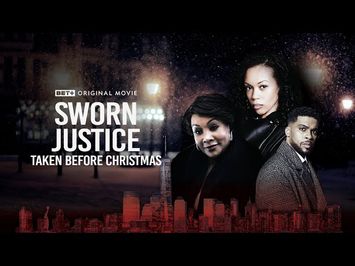 BET+ Original Movie | Sworn Justice: Taken Before Christmas | Trailer