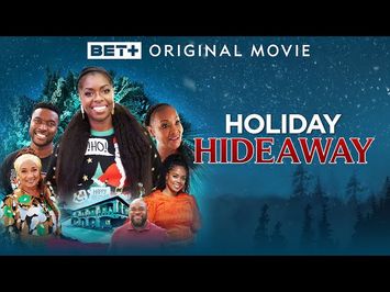 BET+ Original Movie | Holiday Hideaway