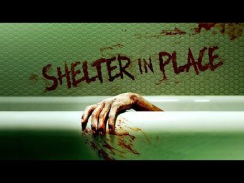 Shelter In Place | Official Trailer | Horror Brains