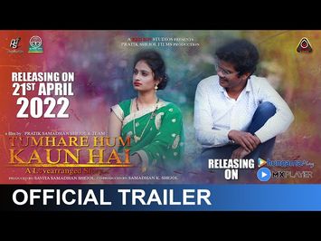TUMHARE HUM KAUN HAI - A LOVEARRANGED STORY | OFFICIAL TRAILER | RED ION STUDIOS | 21ST APRIL 2022