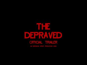 The Depraved - Official Trailer
