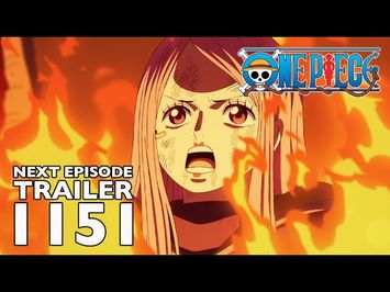 Episode 1151 Trailer - Her and Her Father's Dream! Bonney's Free Future [Subtitled]