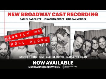 Merrily We Roll Along | New Broadway Cast Recording