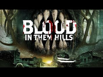 Blood In Them Hills | Official Trailer | Horror Brains