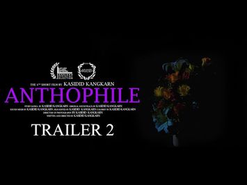 Anthophile | Short Film Trailer 2