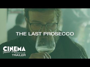 Cinema Italian Style 2018 Trailer: The Last Prosecco