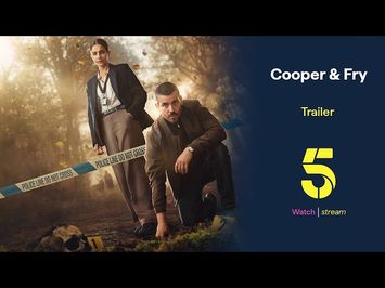 Cooper & Fry | Teaser Trailer | Channel 5