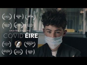 COVID ÉIRE (2020) Award Winning Irish Short Film based on the COVID-19 Pandemic from Michael Keane
