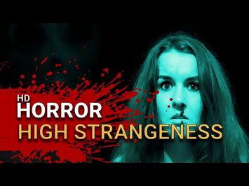 High Strangeness (2021) - Official Trailer