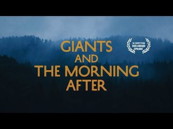 Giants and the Morning After TRAILER