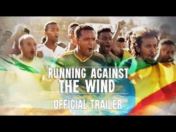 RUNNING AGAINST THE WIND - Trailer