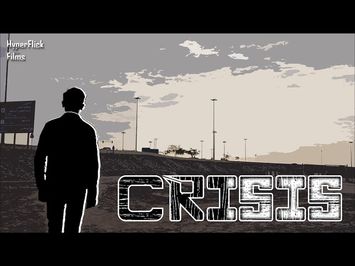 CRISIS | Short Film | HyperFlick Films