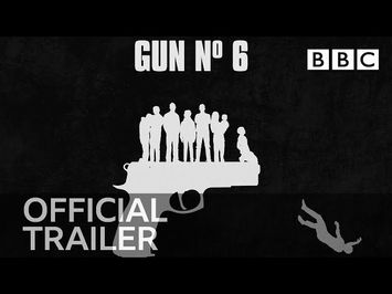 Gun No. 6 | Trailer - BBC