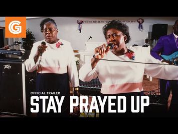 Stay Prayed Up | Official Trailer