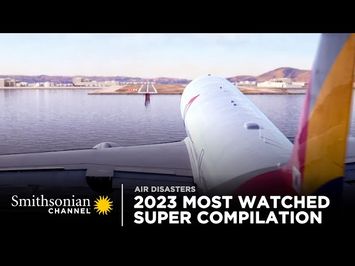 Most Watched Air Disasters Of 2023 ✈️ SUPER COMPILATION