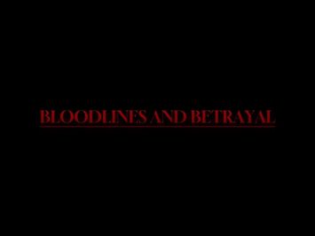 Bloodlines and Betrayal Teaser Trailer