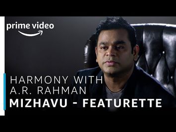 Harmony with A.R Rahman | Mizhavu - Featurette | TV Show | Prime Exclusive | Amazon Prime Video