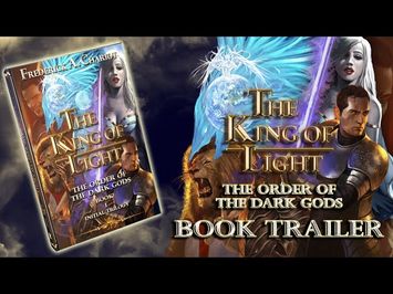 The King of Light the Order of the Dark Gods Book Trailer | Frederick A. Chariot ~ Federico Carro