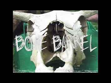 BONE BARREL TRAILER 2019