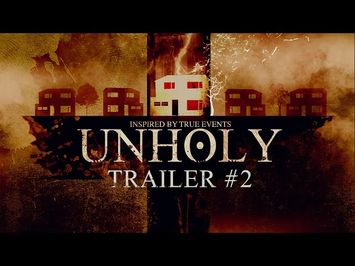 UNHOLY (horror/ghost/haunted house/poltergeist film) TRAILER #2