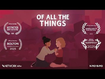 Of All The Things - Trailer