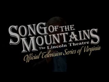 Song of the Mountains - Official Television Series of Virginia