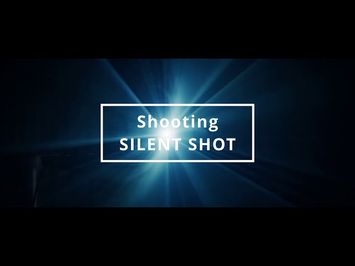 Shooting Silent Shot