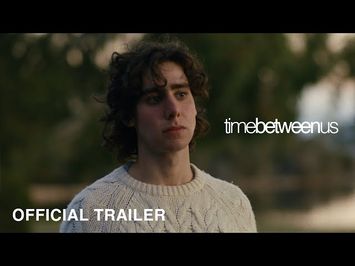 Time Between Us - Official Trailer (Short Film)