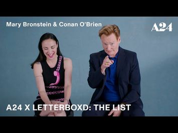 A24 x Letterboxd: The List - Mary Bronstein & Conan O'Brien