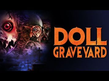 Doll Graveyard - Official Trailer, presented by Full Moon Features