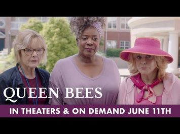Queen Bees | New Trailer | In Theaters & On Demand June 11th