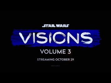 Star Wars Visions: Volume III - Anime Studios Showcase