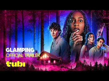 Glamping | Official Trailer | Tubi Original